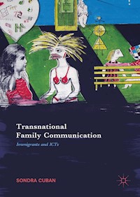Transnational Family Communication - Sondra Cuban - E-Book