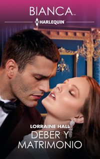 Deber y matrimonio - Lorraine Hall - E-Book