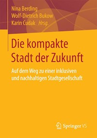 Die kompakte Stadt der Zukunft -  - E-Book