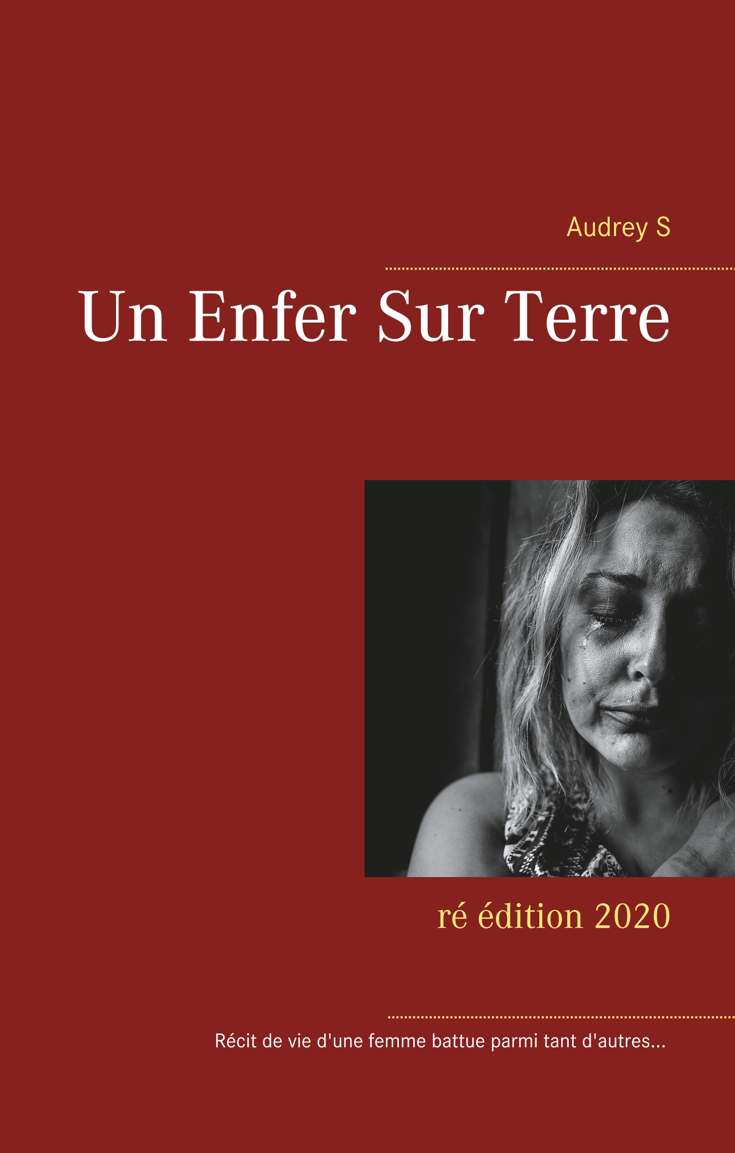 Un Enfer Sur Terre - Audrey S - E-Book