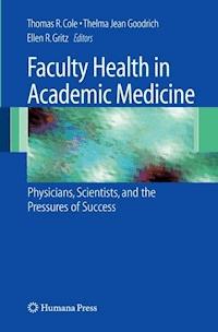 Faculty Health in Academic Medicine -  - E-Book