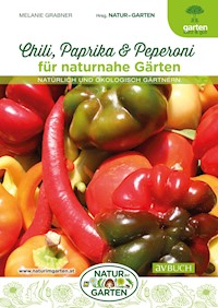 Chili, Paprika und Peperoni - Melanie Grabner - E-Book