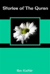Stories of The Quran - Ibn Kathir - E-Book