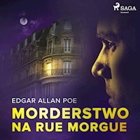 Morderstwo na Rue Morgue - Edgar Allan Poe - Hörbuch