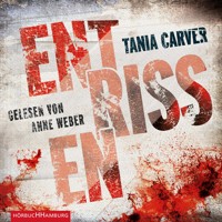 Entrissen (Ein Marina-Esposito-Thriller 1) - Tania Carver - Hörbuch