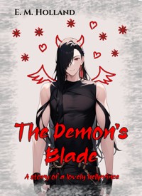The Demon's Blade - E. M. Holland - E-Book