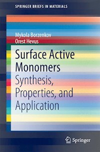 Surface Active Monomers - Mykola Borzenkov - E-Book