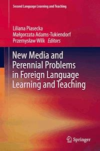 New Media and Perennial Problems in Foreign Language Learning and Teaching - - E-Book