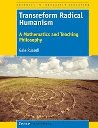 Transreform Radical Humanism - Gale Russell - E-Book