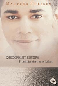 Checkpoint Europa - Manfred Theisen - E-Book