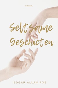 Seltsame Geschichten - Edar Allan Poe - E-Book