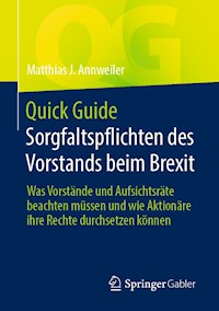 Quick Guide Sorgfaltspflichten des Vorstands beim Brexit - Matthias J. Annweiler - E-Book