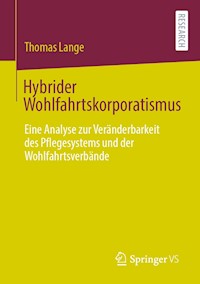 Hybrider Wohlfahrtskorporatismus - Thomas  Lange - E-Book