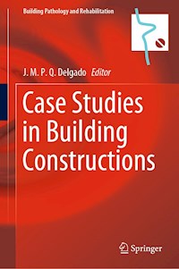 Case Studies in Building Constructions -  - E-Book