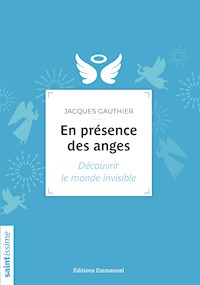 En présence des anges - Jacques Gauthier - E-Book