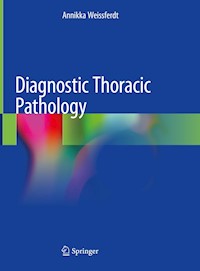 Diagnostic Thoracic Pathology - Annikka Weissferdt - E-Book