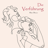 Die Verführung - Hans Drawe - Hörbuch