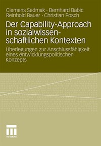 Der Capability-Approach in sozialwissenschaftlichen Kontexten -  - E-Book