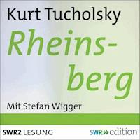 Rheinsberg - Kurt Tucholsky - Hörbuch