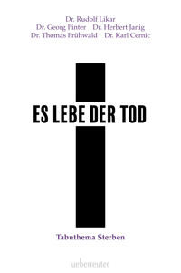 Es lebe der Tod - Rudolf Likar - E-Book