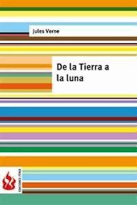 De la Tierra a la luna (low cost). Edición limitada - Jules Verne. - E-Book