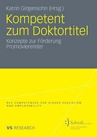 Kompetent zum Doktortitel -  - E-Book