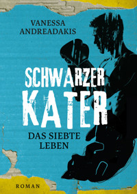 Schwarzer Kater - Vanessa Andreadakis - E-Book