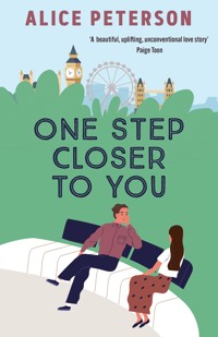 One Step Closer to You - Alice Peterson - E-Book