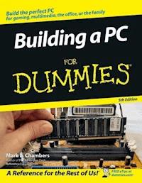 Building a PC For Dummies - Mark L. Chambers - E-Book