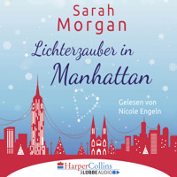 Lichterzauber in Manhattan (Gekürzt) - Sarah Morgan - Hörbuch