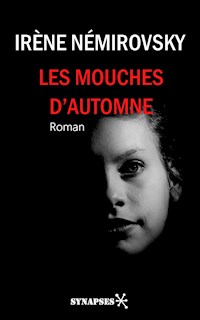 Les mouches d'automne - Irène Némirovsky - E-Book