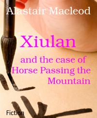 Xiulan - alastair macleod - E-Book