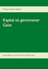 Kapital ist geronnener Geist - Michael Heinen-Anders - E-Book