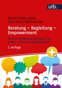 Beratung – Begleitung – Empowerment - Birgitt Killersreiter - E-Book