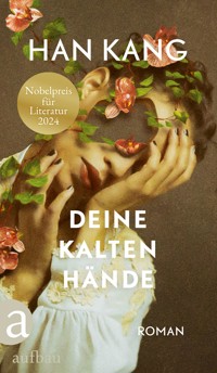 Deine kalten Hände - Kang Han - E-Book