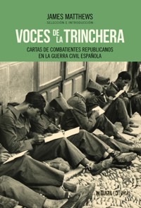 Voces de la trinchera - James Matthews - E-Book