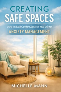 Creating Safe Spaces - Michelle Mann - E-Book