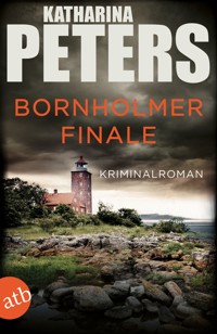 Bornholmer Finale - Katharina Peters - E-Book