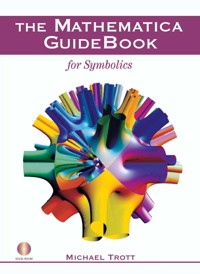 The Mathematica GuideBook for Symbolics - Michael Trott - E-Book