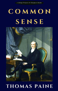 Common Sense - Thomas Paine - E-Book