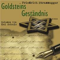 Goldsteins Geständnis - Friedrich Strassegger - Hörbuch