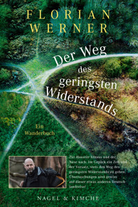 Der Weg des geringsten Widerstands - Florian Werner - E-Book