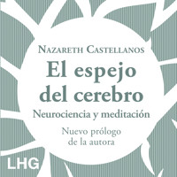 El espejo del cerebro - Nazareth Castellanos - Hörbuch
