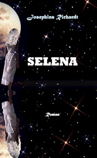 SELENA - Josephina Richardt - E-Book