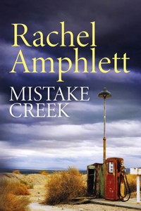 Mistake Creek - Rachel Amphlett - E-Book