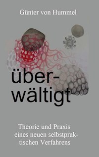 Überwältigt - Günter von Hummel - E-Book