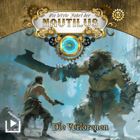Die letzte Fahrt der Nautilus 10 - Die Verlorenen - Hajo Bremer - Hörbuch