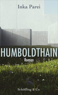 Humboldthain - Inka Parei - E-Book