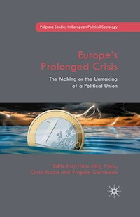 Europe’s Prolonged Crisis -  - E-Book