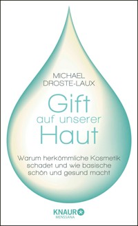 Gift auf unserer Haut - Michael Droste-Laux - E-Book